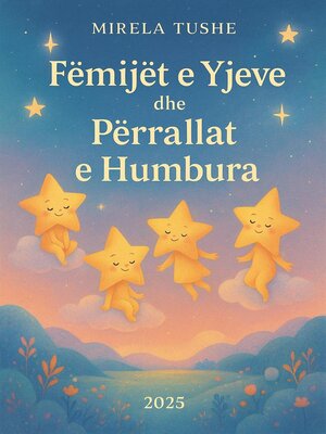 cover image of Fëmijët e Yjeve dhe Përrallat e Humbura